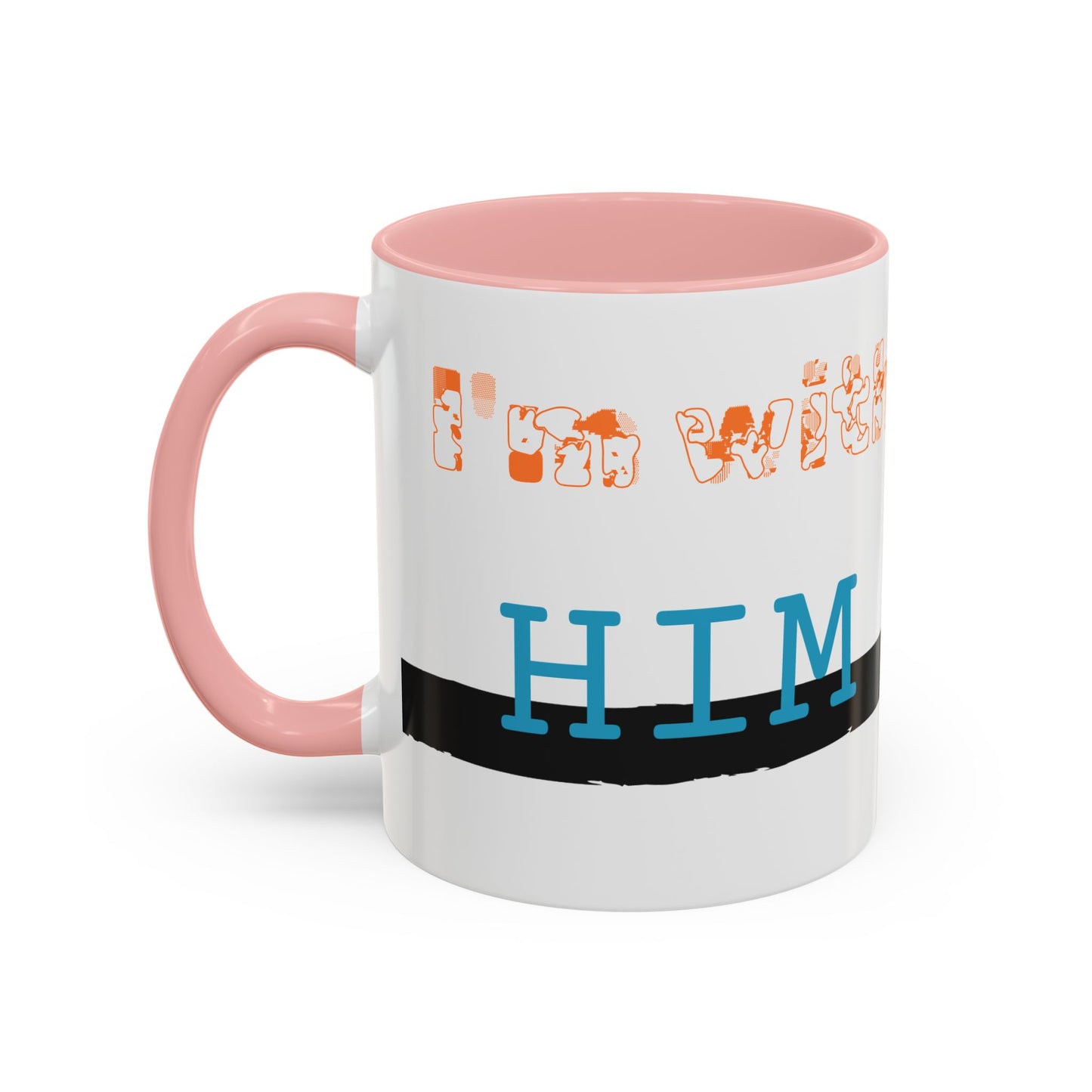 I'm with Him, color Mug 2