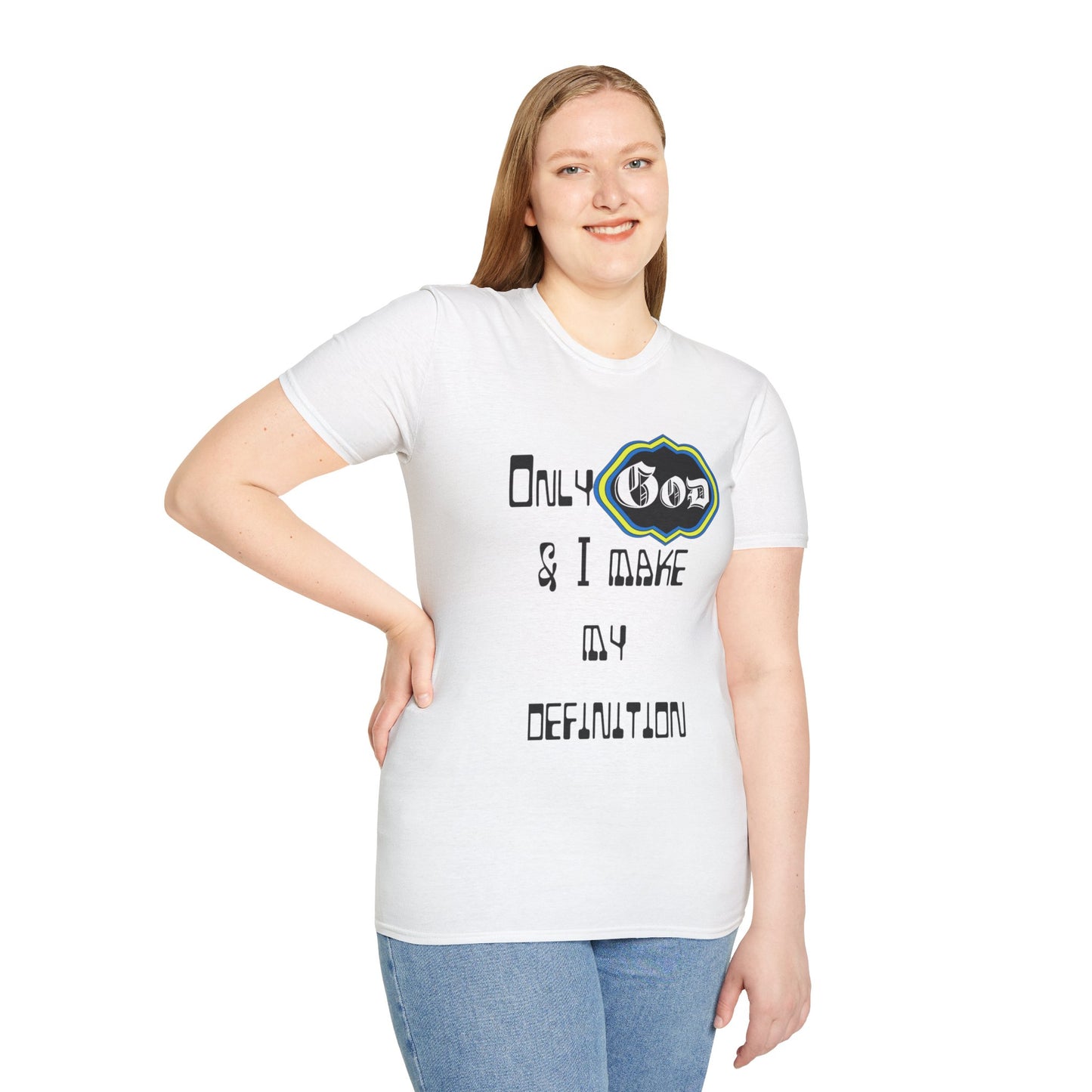 God and I define me T-Shirt