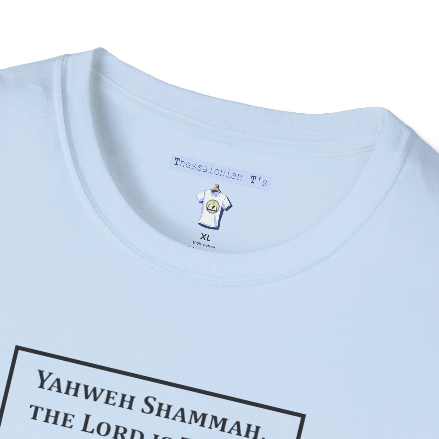 The Lord is there, Hebrew T-Shirt