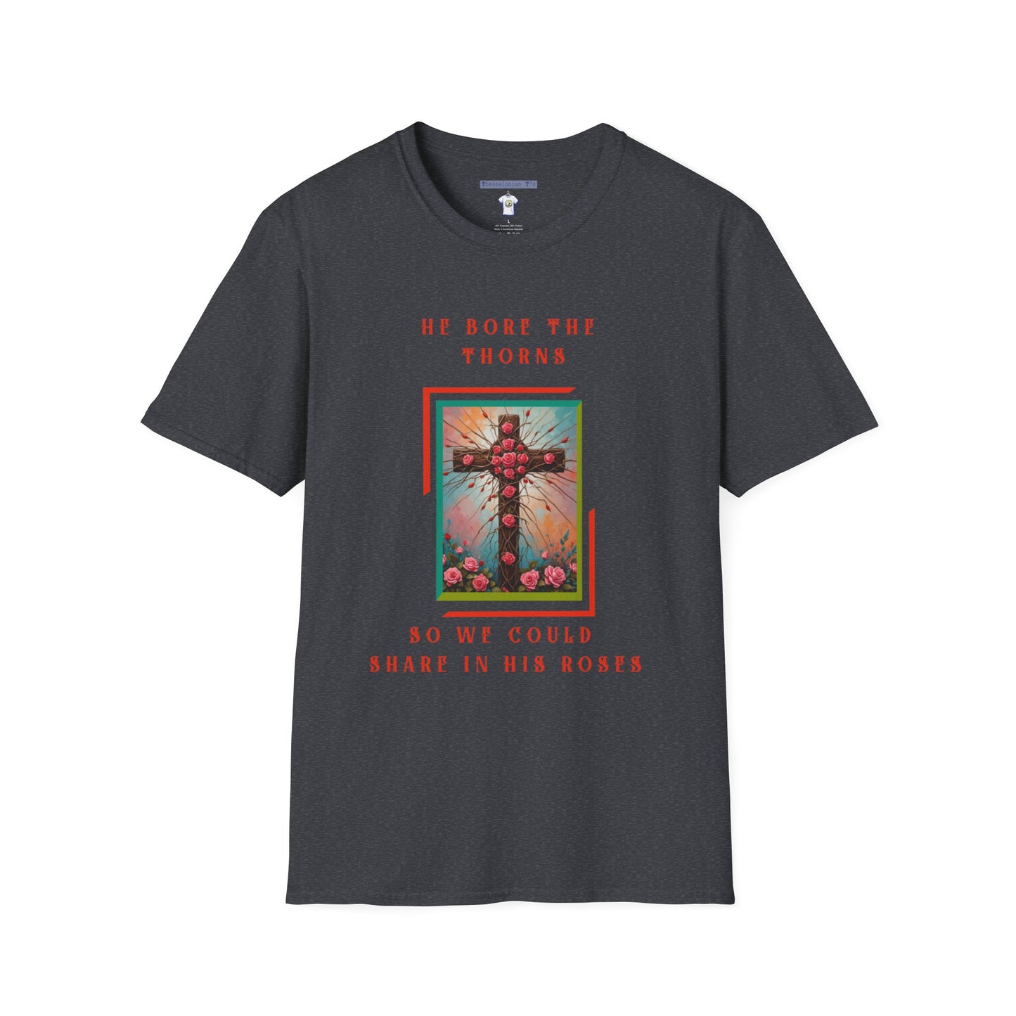 He bore the thorns, T-Shirt