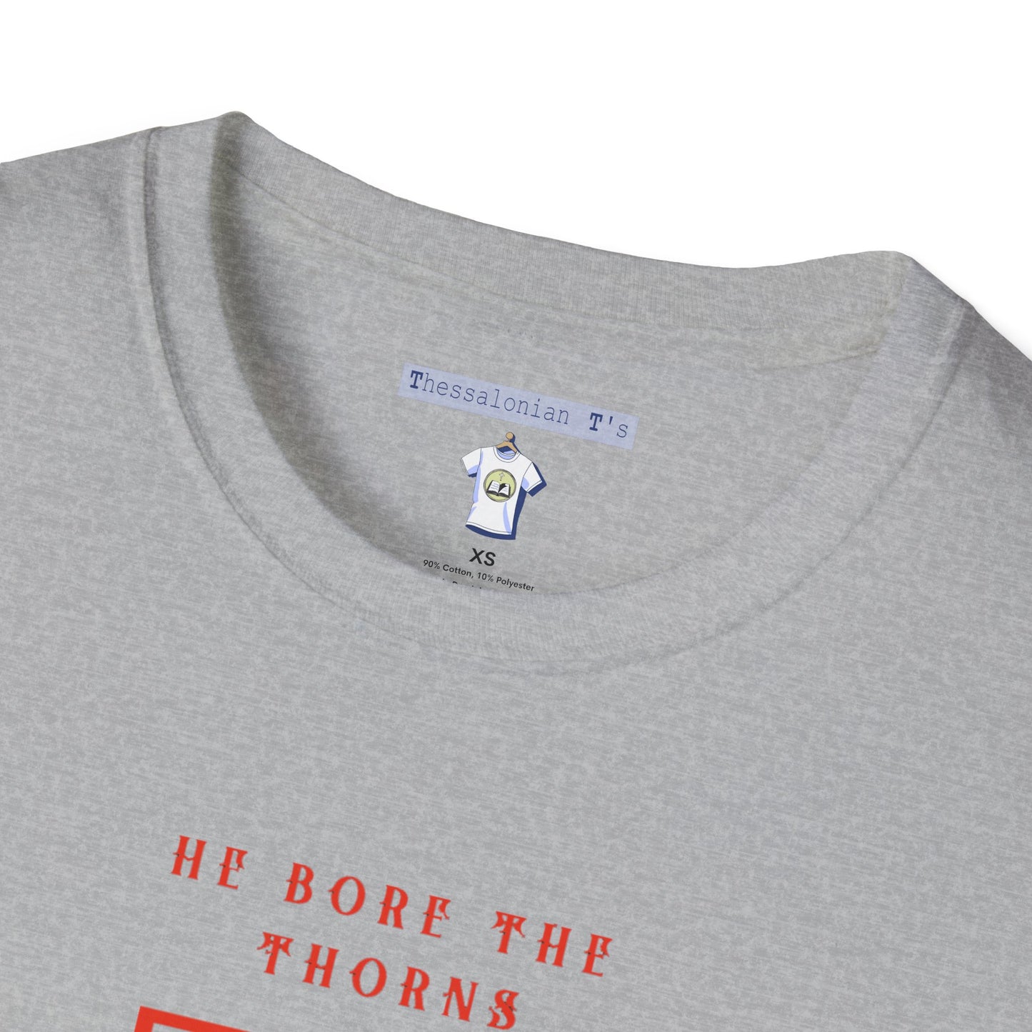 He bore the thorns, T-Shirt