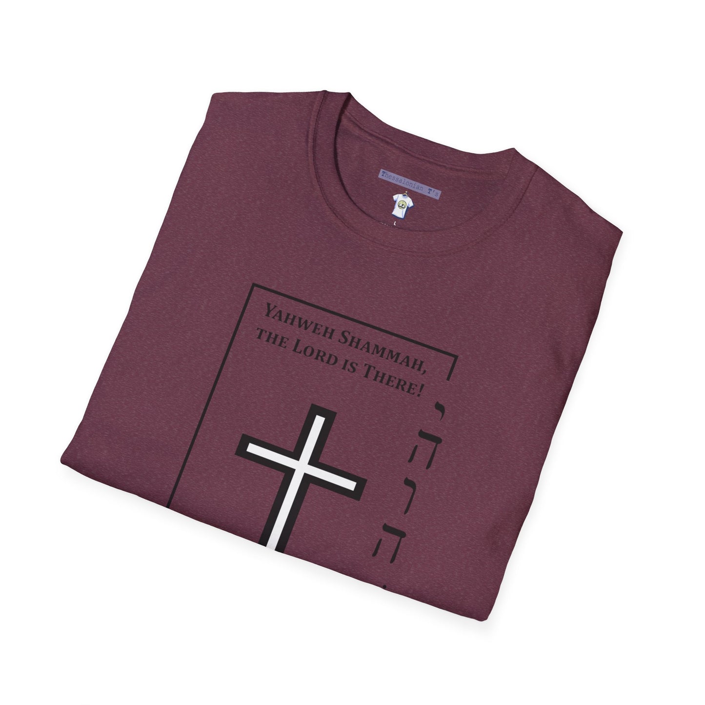 The Lord is there, Hebrew T-Shirt