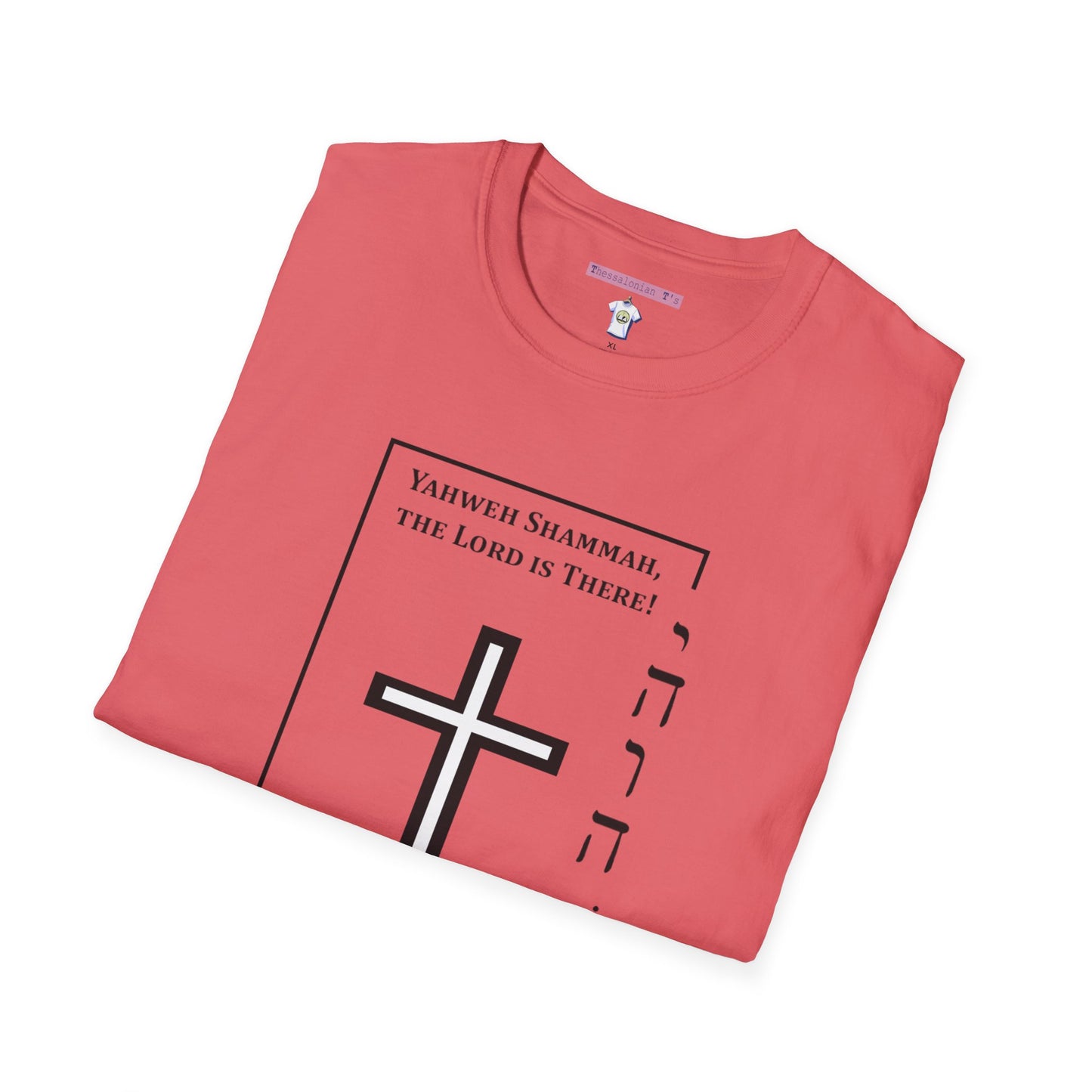 The Lord is there, Hebrew T-Shirt