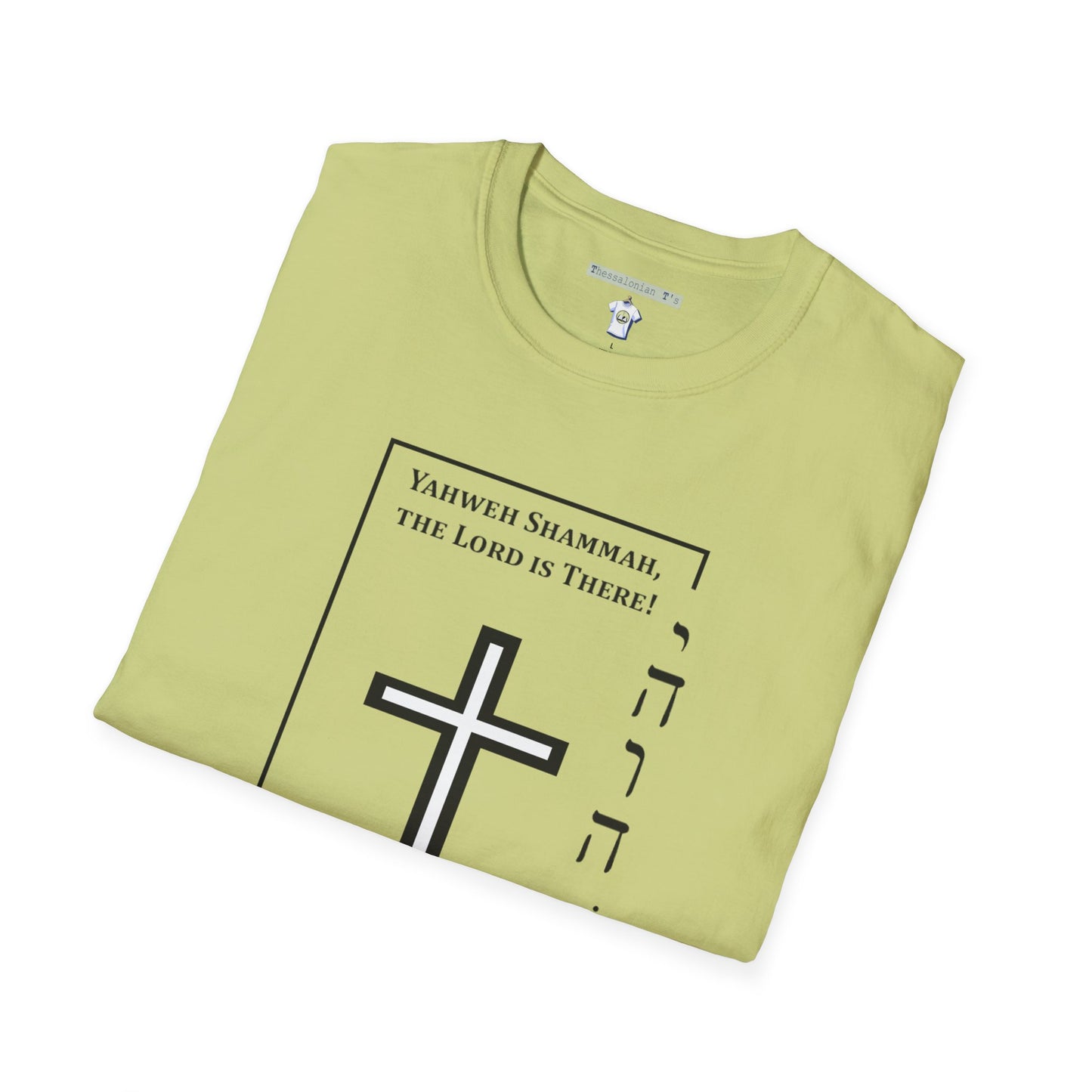 The Lord is there, Hebrew T-Shirt