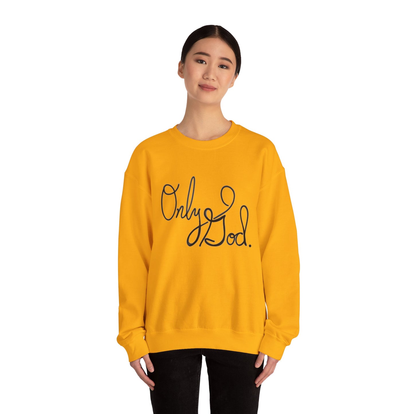 Only God, Sweatshirt